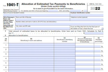 Form 1041-T: Allocation of Estimated Tax Payments to Beneficiaries