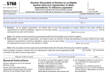 Form 5768: Election/Revocation of Election By an Eligible Section 501(c)(3) Organization to Make Expenditures To Influence Legislation